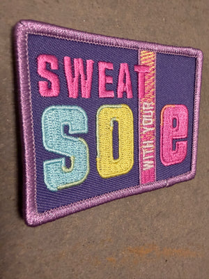 Sweat With Your Sole Clothing Patch